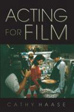 Acting for Film  9781581152524 Front Cover