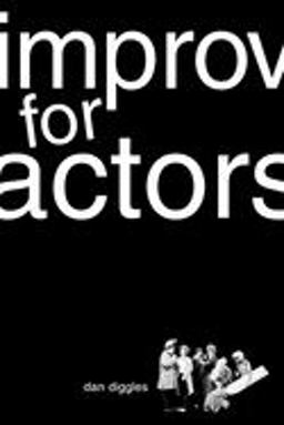Improv for Actors  9781581153255 Front Cover