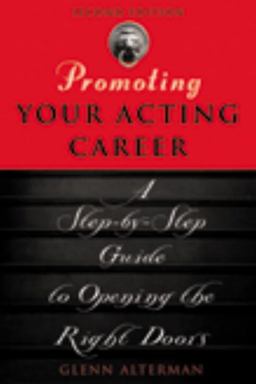 Promoting Your Acting Career Promoting Your Acting Career