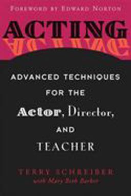 Acting Advanced Techniques for the Actor, Director, and Teacher  9781581154184 Front Cover