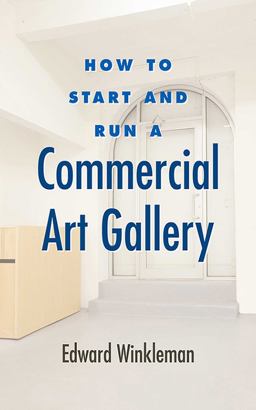 How to Start and Run a Commercial Art Gallery  9781581156645 Front Cover
