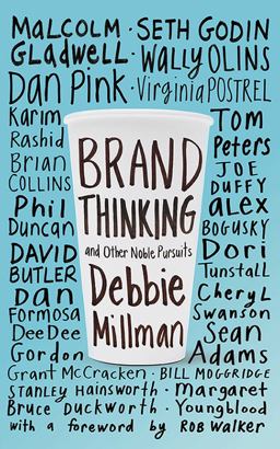 Brand Thinking and Other Noble Pursuits  9781581158649 Front Cover