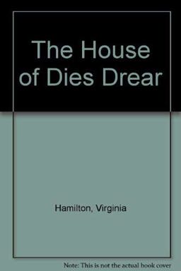 The House of Dies Drear
