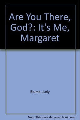 Are You There God? It's Me, Margaret