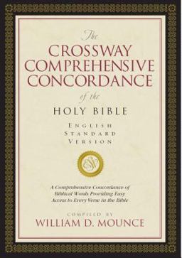 The Crossway Comprehensive Concordance of the Holy Bible