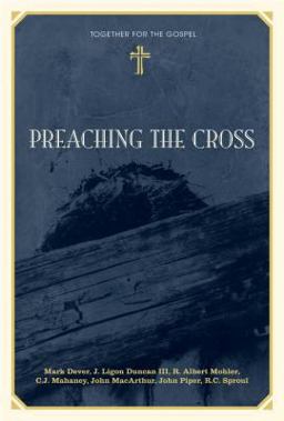 Preaching the Cross  9781581348286 Front Cover