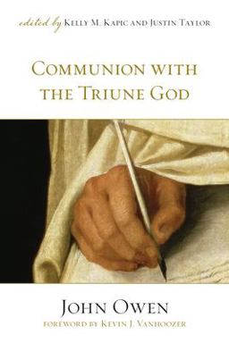 Communion with the Triune God  9781581348316 Front Cover