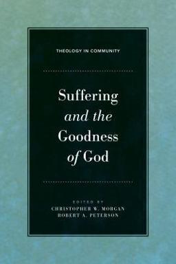 Suffering and the Goodness of God