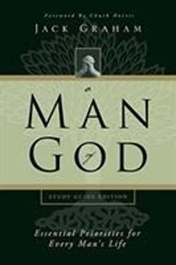 Man of God Essential Priorities for Every Man's Life  9781581348743 Front Cover