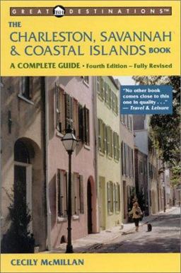 Charleston, Savannah and Coastal Islands 4th 9781581570243 Front Cover