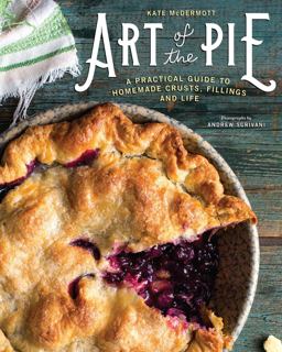 Art of the Pie  9781581573275 Front Cover