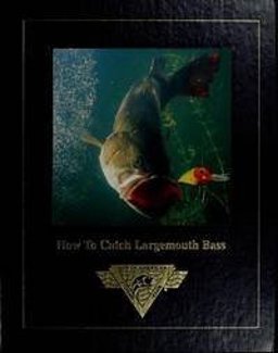 How to Catch Largemouth Bass