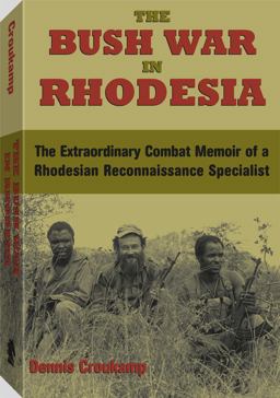 Bush War in Rhodesia  9781581606140 Front Cover