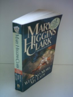 Weep No More, My Lady