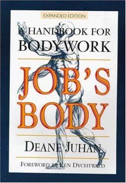 Job's Body : A Handbook for Bodywork 2nd 9781581770223 Front Cover
