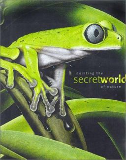 Painting the Secret World of Nature