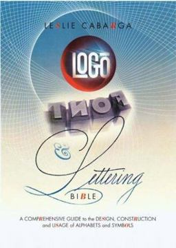 Logo Font and Lettering Bible  9781581804362 Front Cover