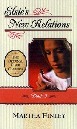 Elsie's New Relations Elsie's New Relations