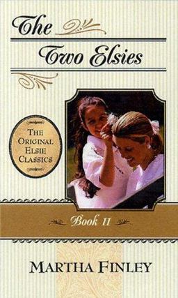 The Two Elsies The Two Elsies