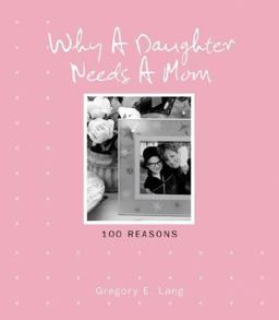 Why a Daughter Needs a Mom