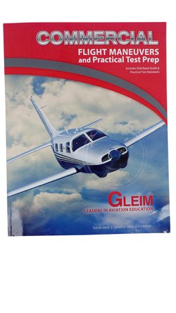 Commercial Pilot Flight Maneuvers and Practical Test Prep 4th 9781581942521 Front Cover