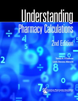 Understanding Pharmacy Calculations 2nd 9781582120959 Front Cover