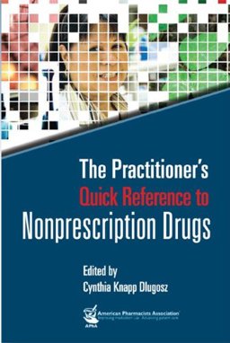 The Practitioner's Quick Reference to Nonprescription Drugs