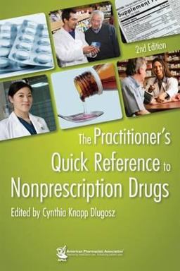 The Practitioner's Quick Reference to Nonprescription Drugs, 2e