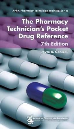 The Pharmacy Technician's Pocket Drug Reference