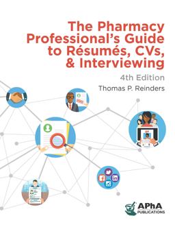 Pharmacy Professional's Guide to RÃ©sumÃ©s, CVs, and Interviewing 4th 9781582122687 Front Cover