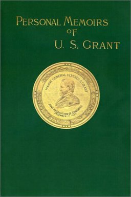 Personal Memoirs of U. S. Grant