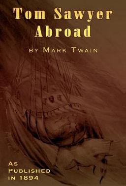 Tom Sawyer Abroad; Tom Sawyer, Detective