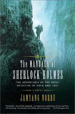 Mandala of Sherlock Holmes The Adventures of the Great Detective in India and Tibet  9781582343280 Front Cover