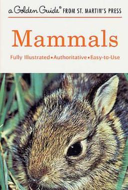 Mammals A Fully Illustrated, Authoritative and Easy-To-Use Guide  9781582381442 Front Cover