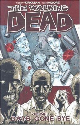 Walking Dead Days Gone Bye  9781582403588 Front Cover