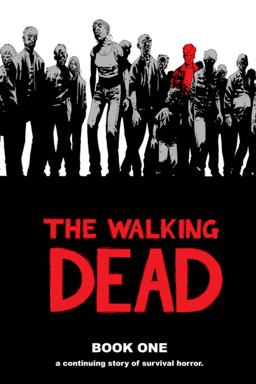 Walking Dead Book 1 12th 9781582406190 Front Cover
