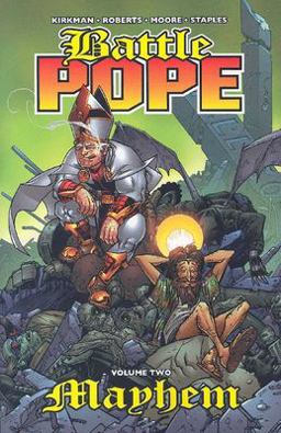 Battle Pope Volume 2: Mayhem  9781582406527 Front Cover