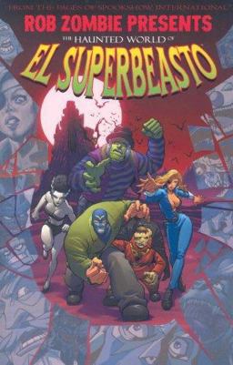 Haunted World of el Superbeasto  9781582407883 Front Cover