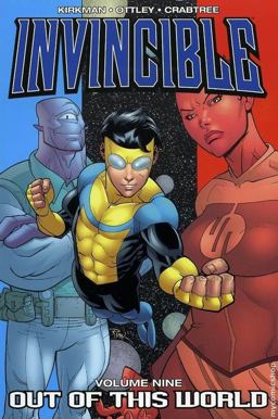 Invincible Volume 9: Out of This World