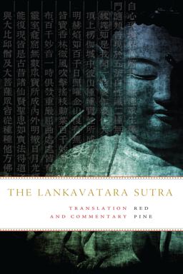 Lankavatara Sutra Translation and Commentary  9781582437910 Front Cover