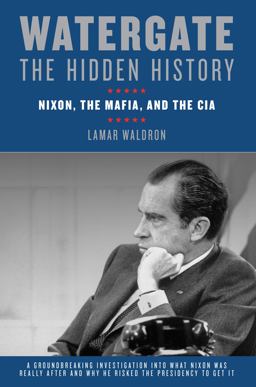 Watergate: the Hidden History