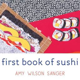 First Book of Sushi  9781582460505 Front Cover