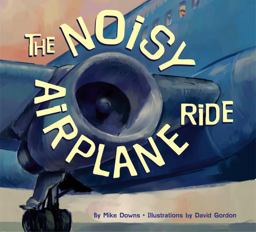 Noisy Airplane Ride  9781582461571 Front Cover