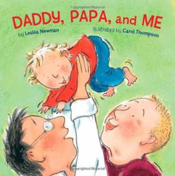 Daddy, Papa, and Me  9781582462622 Front Cover