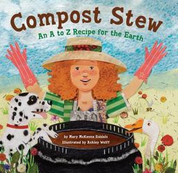 Compost Stew An a to Z Recipe for the Earth  9781582463162 Front Cover