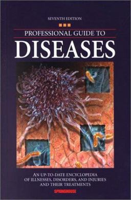 Professional Guide to Diseases Professional Guide to Diseases