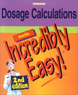 Dosage Calculations 2nd 9781582551340 Front Cover