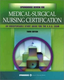 Springhouse Review for Medical-Surgical Nursing Certification 3rd 9781582551623 Front Cover