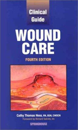 Clinical Guide to Wound Care 4th 9781582551692 Front Cover