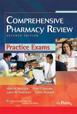 Comprehensive Pharmacy Review Practice Exams 7th 9781582557120 Front Cover